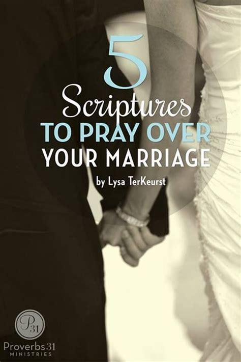 5 Scriptures To Pray Over Your Marriage Godly Marriage Marriage And