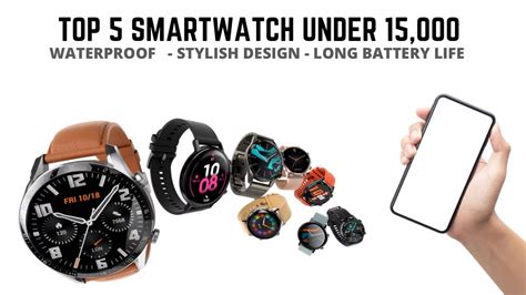 Top 5 Best Smartwatch Under 15000 Top Best Smartwatch Under 15000 In