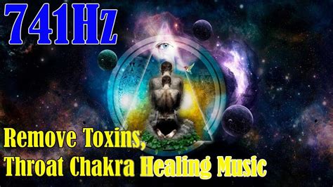 741hz 》 Remove Toxins Throat Chakra Healing Music Boost Immune