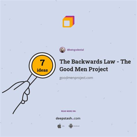The Backwards Law The Good Men Project Deepstash