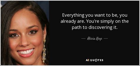 Top 25 Quotes By Alicia Keys Of 263 A Z Quotes