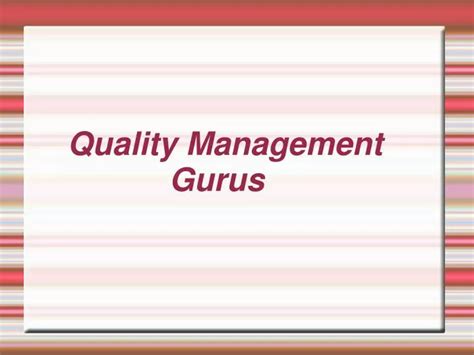 Ppt Quality Management Gurus Powerpoint Presentation Free Download