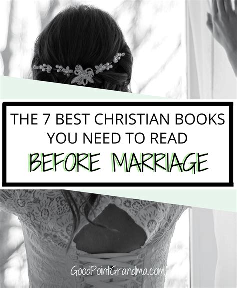 The 7 Best Christian Books You Need To Read Before Marriage Christian Books Before Marriage