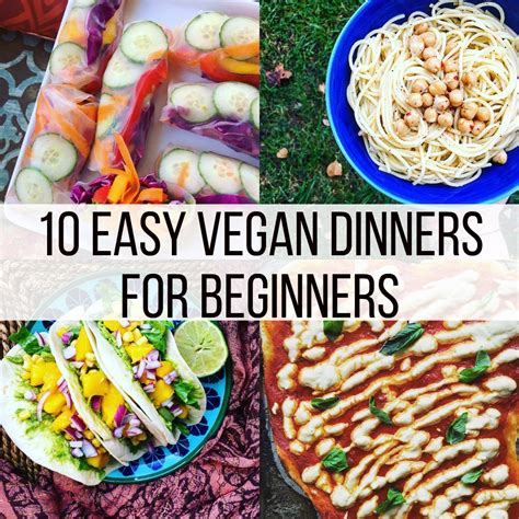 10 Easy Vegan Meals For Beginners Dinner The Friendly Fig