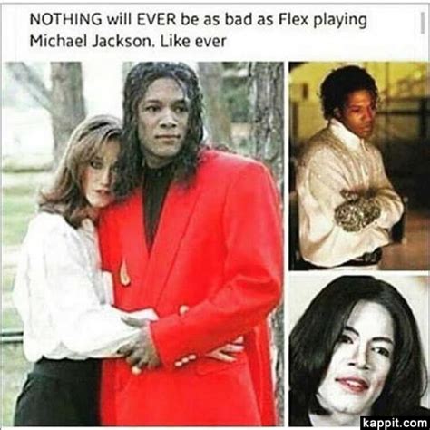 Nothing Will Ever Be As Bad As Flex Playing Michael