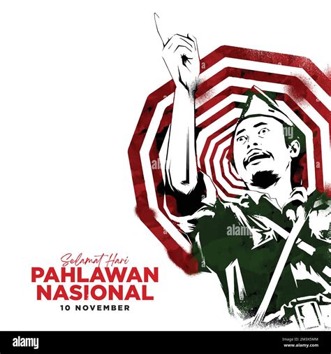A Vector With A Patriotic Soldier And The Text Selamat Hari Pahlawan