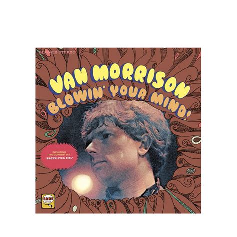 Van Morrison Blowin’ Your Mind Audio Dream