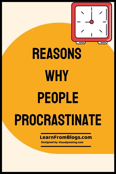 Reasons Why People Procrastinate Procrastination