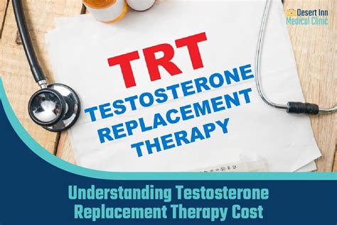 Understanding Testosterone Replacement Therapy Cost