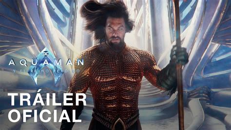 Aquaman Y El Reino Perdido Trailer Oficial Warner Bros Pictures Hd Sub Youtube