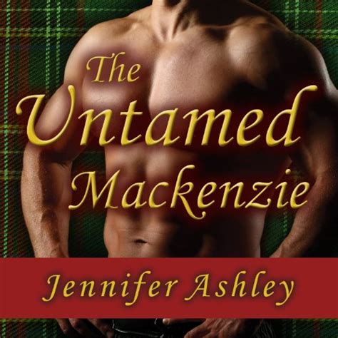 The Untamed Mackenzie Highland Pleasures Series Book Audio Download Jennifer Ashley