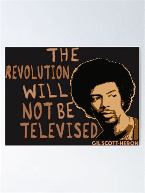 gil scott heron the revolution will not be televised poster for sale by theoralcollage
