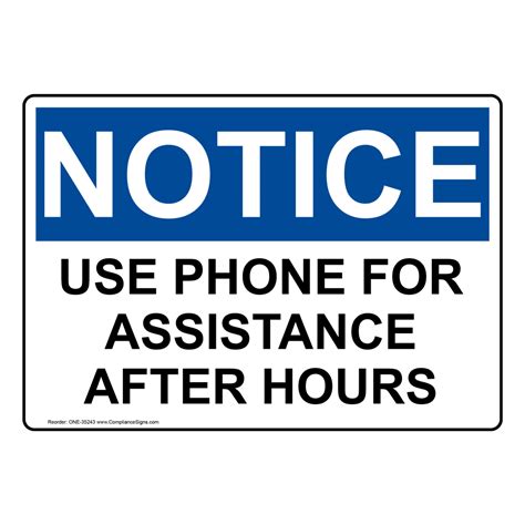 Osha Sign Notice Use Phone For Assistance After Hours Facilities