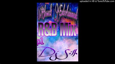 Dj Silk The Extraordinary R B Mix Youtube