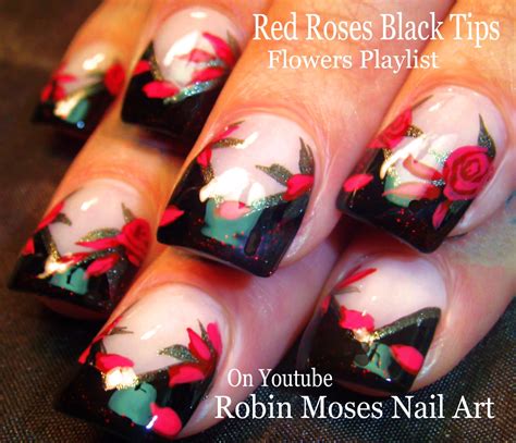 Nail Art By Robin Moses Red Roses On Black Tips Roses Do It