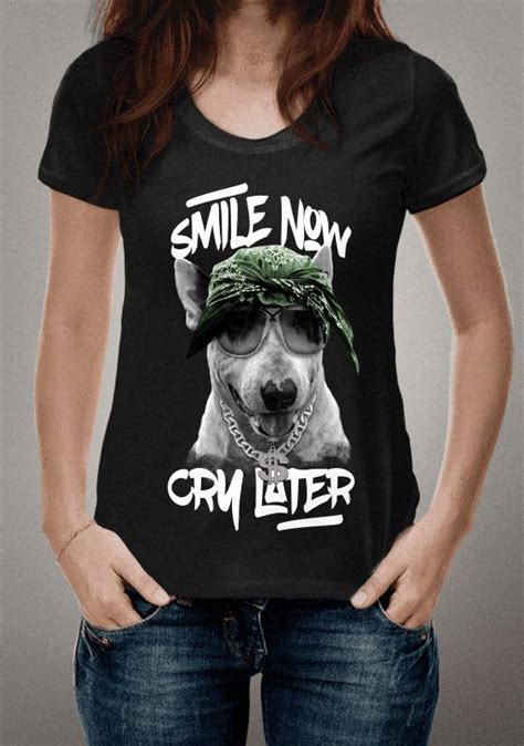 BABY LONG ESTONADA Camiseta Smile Now Cry Later R 58 43 Em Pet Parents