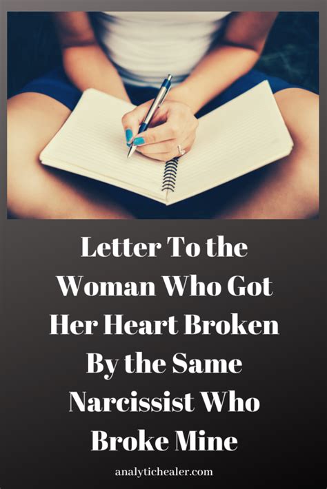 Letter To The Woman Who Got Her Heart Broken By The Same Narcissist Who Broke Mine Broken