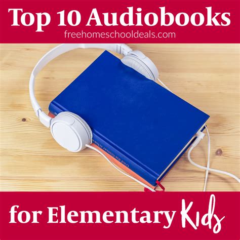 Top 10 Audiobooks For Elementary Students Free Homeschool Deals