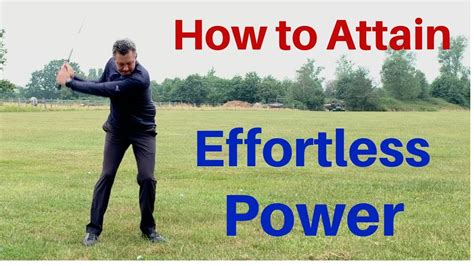 Effortless Power How To Increase Your Golf Swing Speed