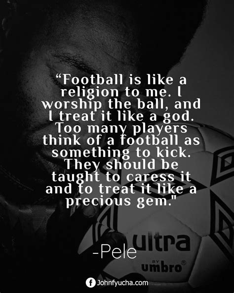 Pele Quotes Football Quotes Pele Quotes Best Quotes