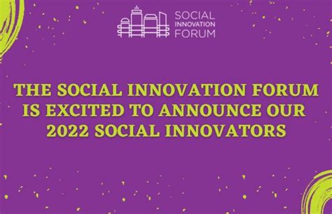 Welcoming Our 2022 Social Innovators Social Innovation Forum