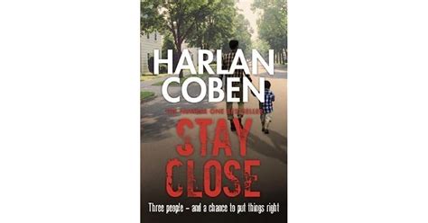 Stay Close By Harlan Coben