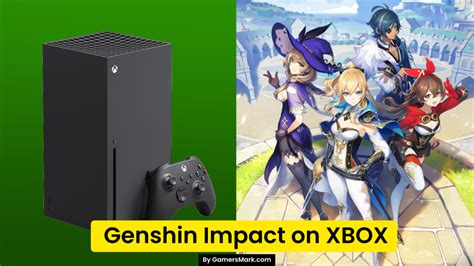 When Is Genshin Impact Xbox Edition Coming 2024