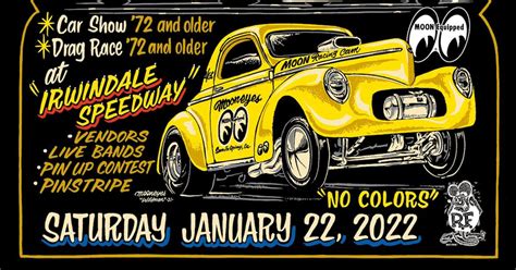 Irwindale Dragstrip 1 22 22 1st Annual Mooneyes New Years Party Tickets