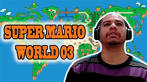 Super Mario World 03 Youtube