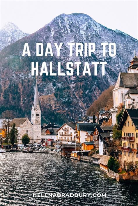 Want To Know How To Get To Hallstatt Thinking Of Taking A Day Trip To