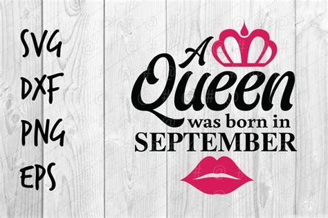 A Queen Was Born In September Svg