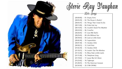 Best Songs Of Stevie Ray Vaughan Best Stevie Ray Vaughan Songs Of All