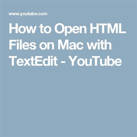How To Open Html Files On Mac With Textedit Youtube Mac Youtube