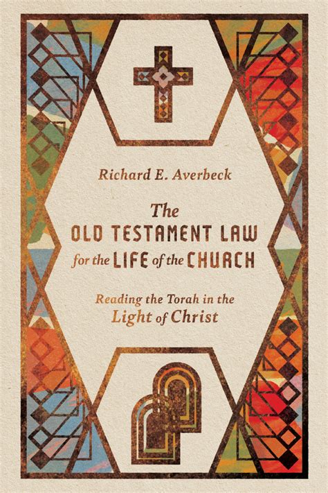 The Old Testament Law For The Life Of The Church Intervarsity Press