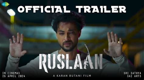 Ruslaan 2024 Official Trailer Aayush Sharma Jagapathi Babu