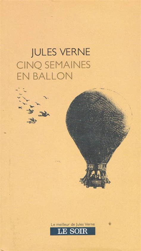 Cinq Semaines En Ballon Editions De Louvrage Noosfere