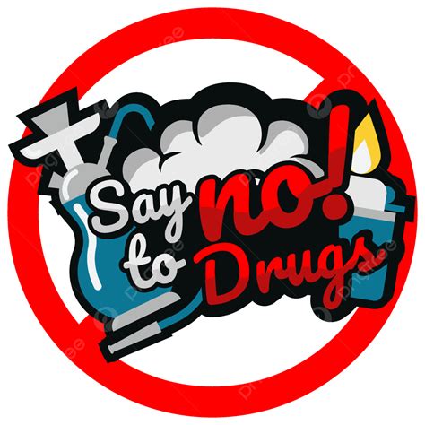 Say Clipart Transparent Background Warning Say No To Drugs Anti
