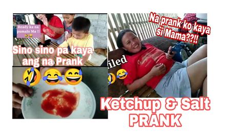 Ketchup And Salt Prank Kay Mama At Mga Pinsan 😂🤣 Gone Wrong Youtube