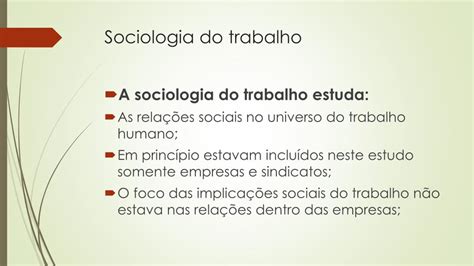 Ppt Sociologia Do Trabalho Powerpoint Presentation Free Download