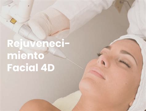 Rejuvenecimiento Facial 4d Derma Skin Láser