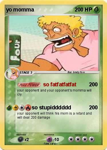 Pokémon Yo Momma 75 75 So Fatfatfatfat My Pokemon Card