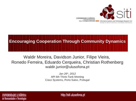 Encouraging Cooperation Through Community Dynamics
