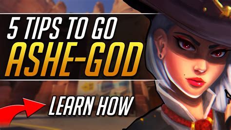 5 Ashe Tips To Crush Ranked Overwatch Pro Gameplay Overwatch Guide