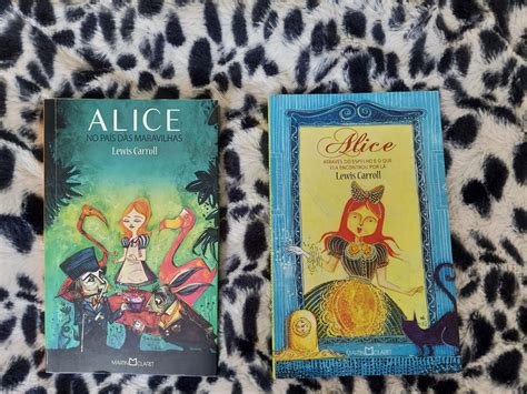 Alice No Pa S Das Maravilhas E Alice Atrav S Do Espelho E O Que Ela Encontrou Por L Livro
