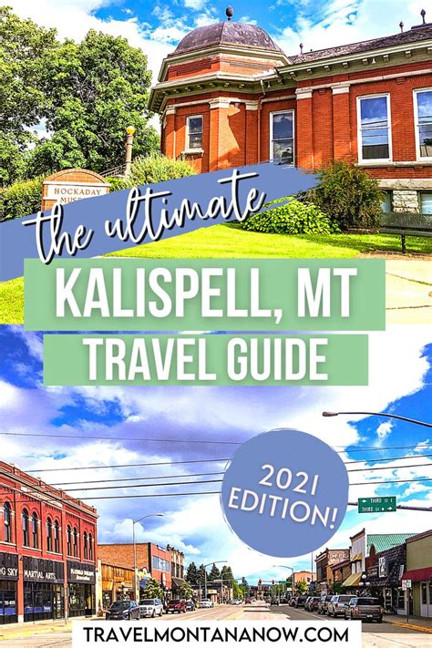 The Best Things To Do In Kalispell Montana In 2021 Written By A