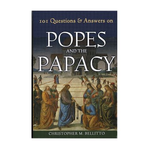 101 Questions And Answers On Popes And The Papacy Leaflet Missal