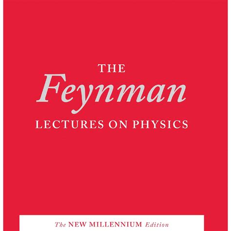 April 3 2020 The Feynman Lectures On Physics New Millenium Edition