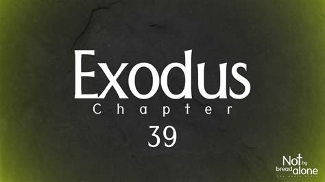 Exodus Chapter 39 Youtube