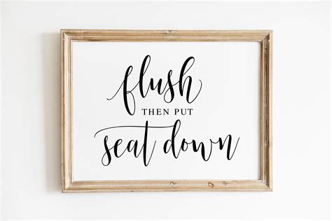 Flush The Put Seat Down Bathroom Signs Bathroom Wall Decor Etsy