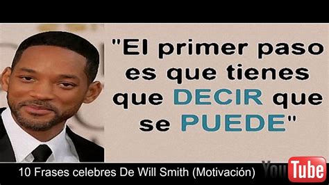 10 Frases Celebres De Will Smith Motivación Youtube